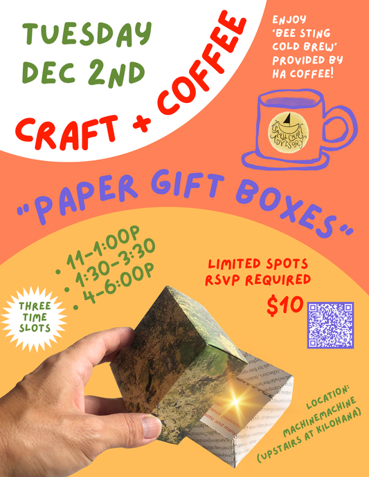 Craft + Coffee // Tuesday December 2nd // Paper Gift Boxes